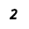 2